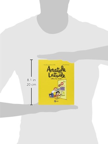 Anatole Latuile Tome 5 Ultra top secret !