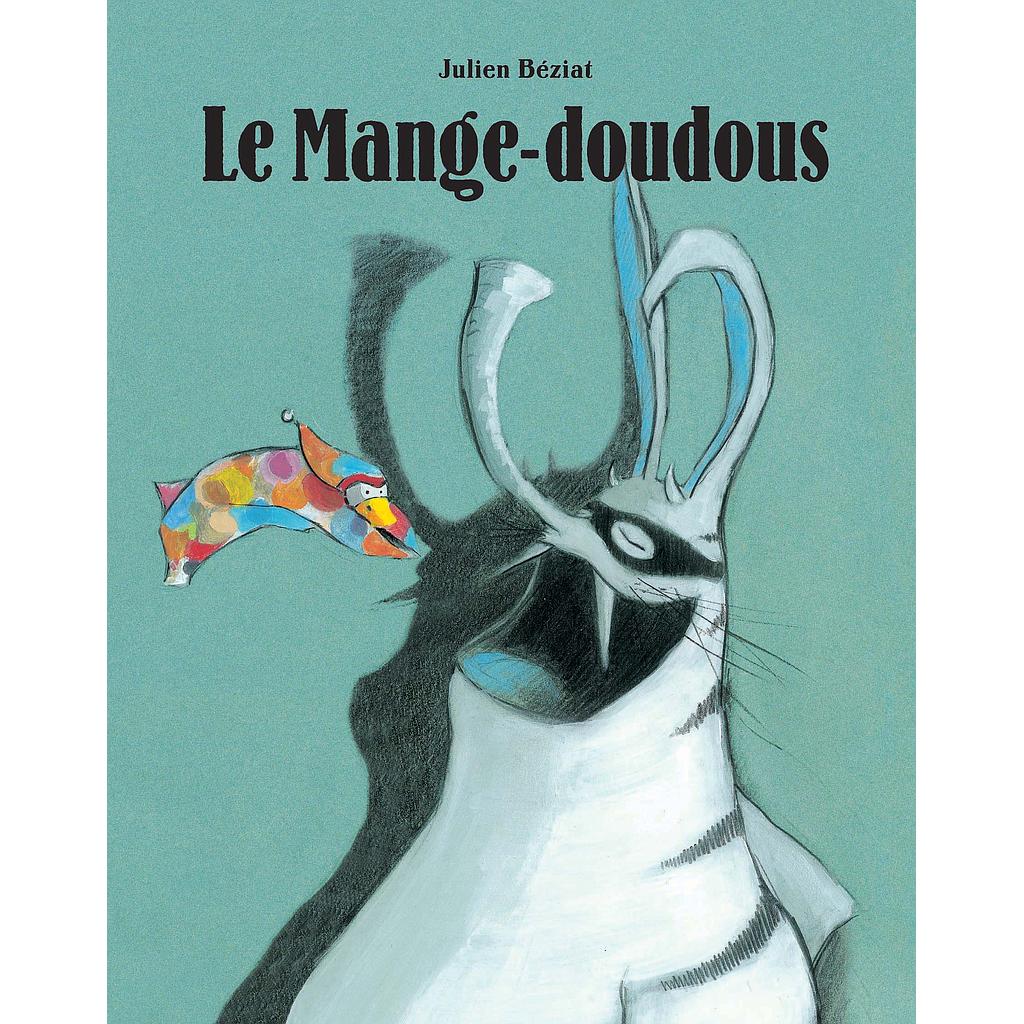 Le mange-doudous (Lutin)
