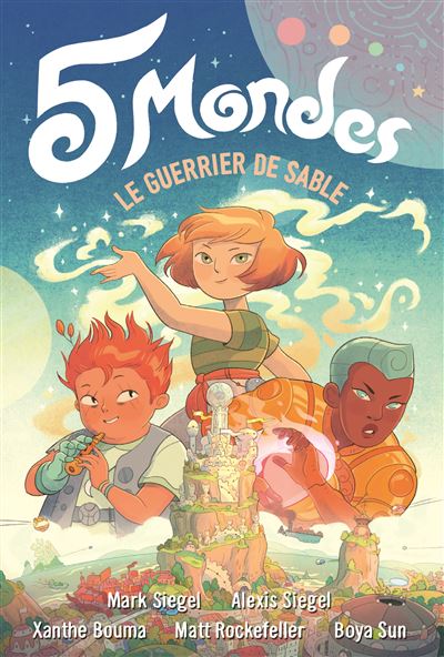 5 mondes Tome 1 Le guerrier de sable