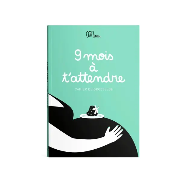 9 mois à t'attendre - Minus