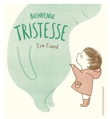 [LE-0655] Bienvenue Tristesse 