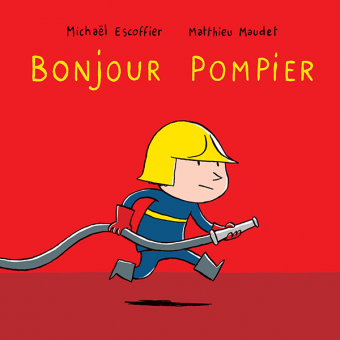 [EC_8565] Bonjour Pompier