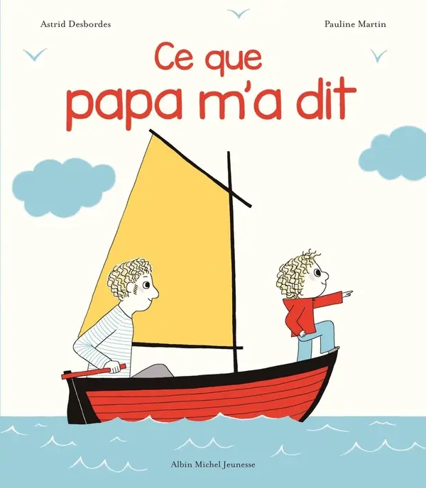 [AL-8434] Ce que Papa m'a dit