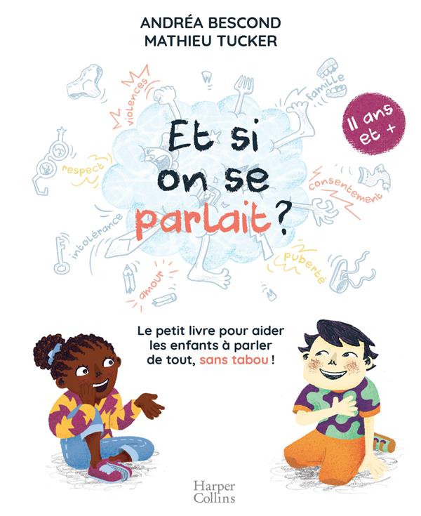 Et si on se parlait ? 11 ans et +