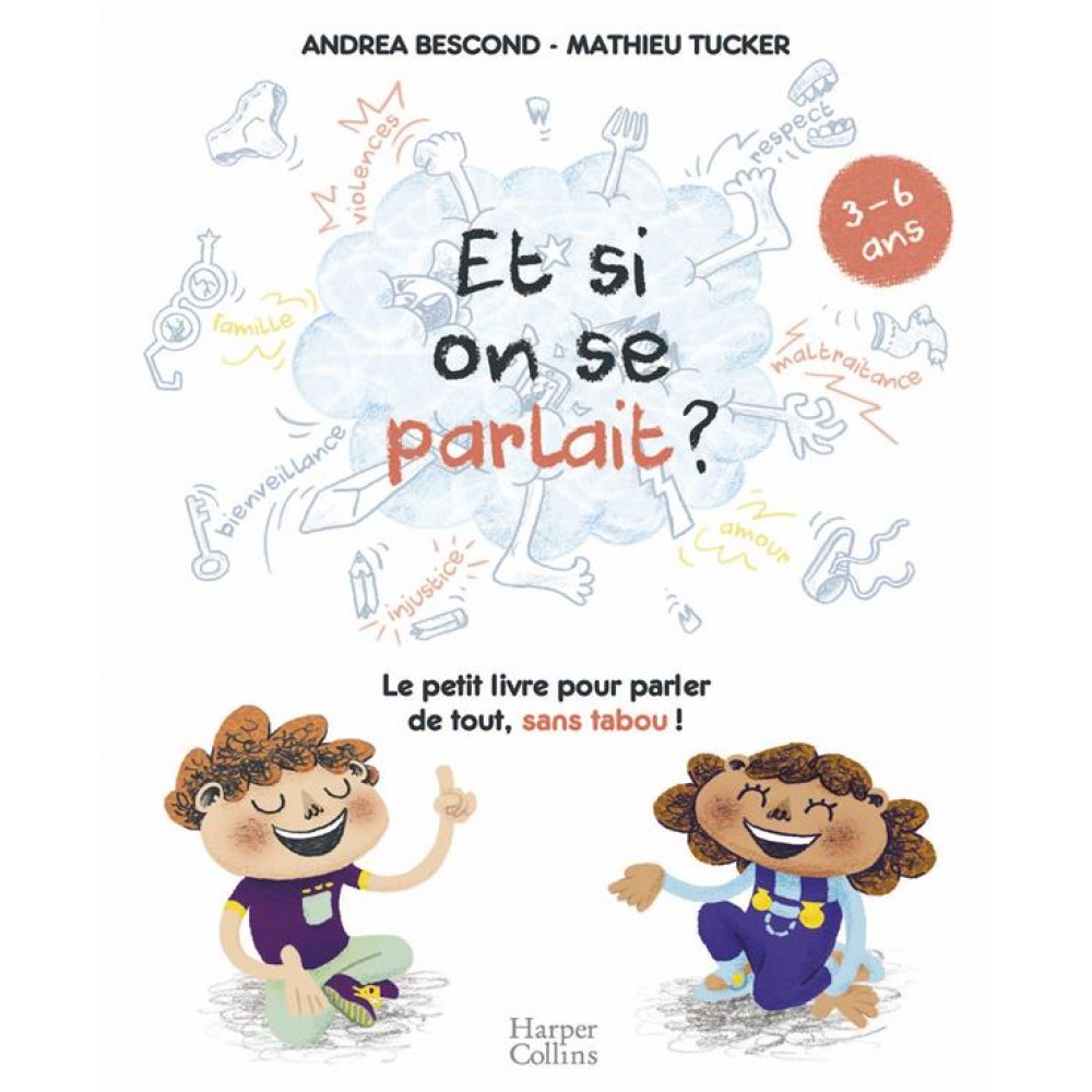Et si on parlait ? 3-6 ans