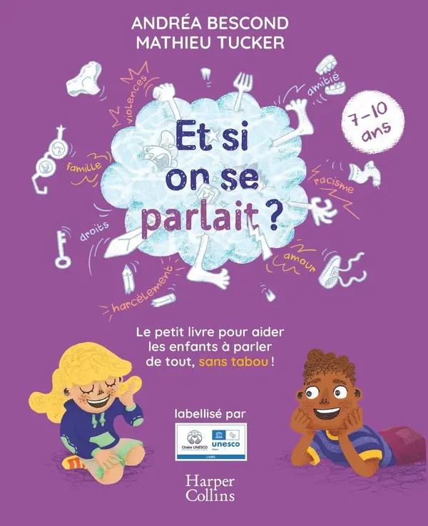 Et si on parlait ? 7-10 ans