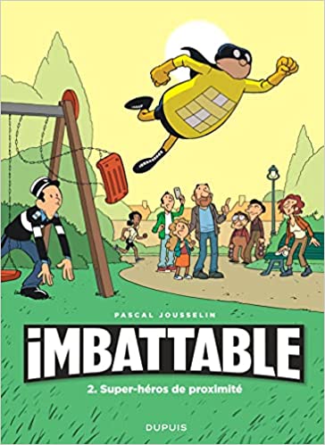 Imbattable T2 - Super-héros de proximité