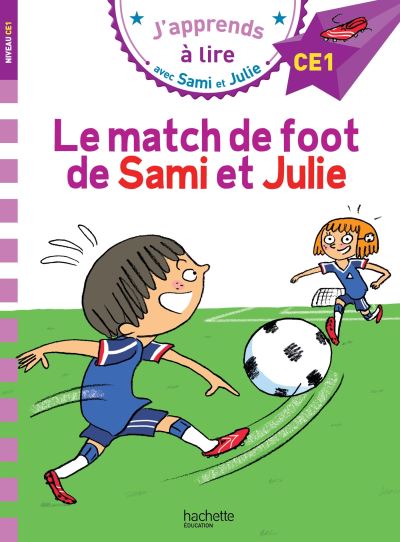 [HA-5352] J'apprends à lire avec Sami et Julie - CE1 - Le match de foot de Sami et Julie