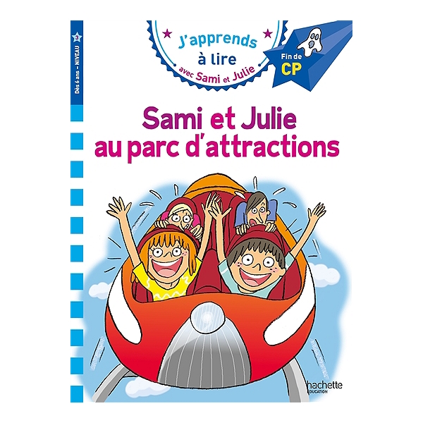 [HA-3679] J'apprends à lire avec Sami et Julie - Sami et Julie au parc d'attractions - Fin de CP niveau 3