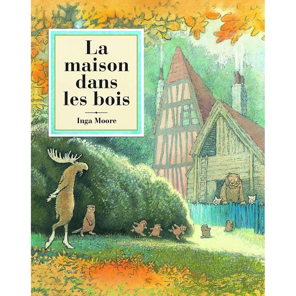 La maison dans les bois - Les lutins