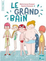 Le grand bain