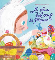 Le plus bel oeufs de Pâques