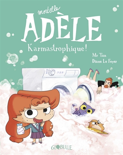 [GL-8614] Mortelle Adèle T17 Karmastrophique !