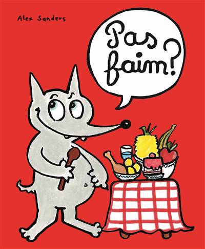 Pas faim? (Petit Loulou)