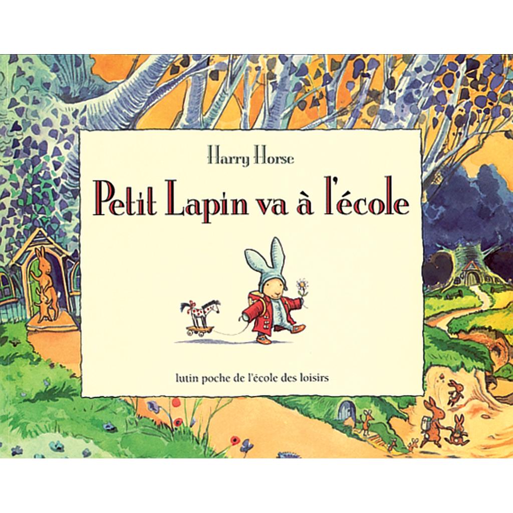 Petit Lapin va à l'école Lutin Poche