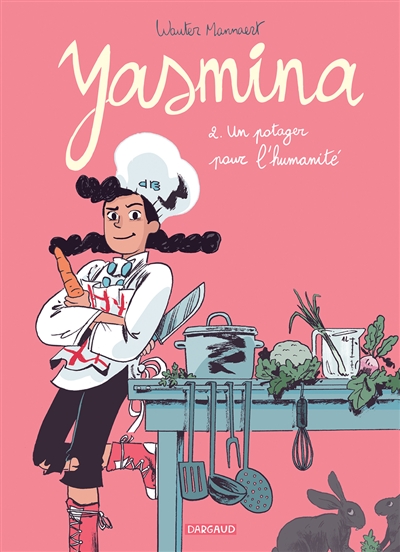 Yasmina Un potager pour l'humanité T.2