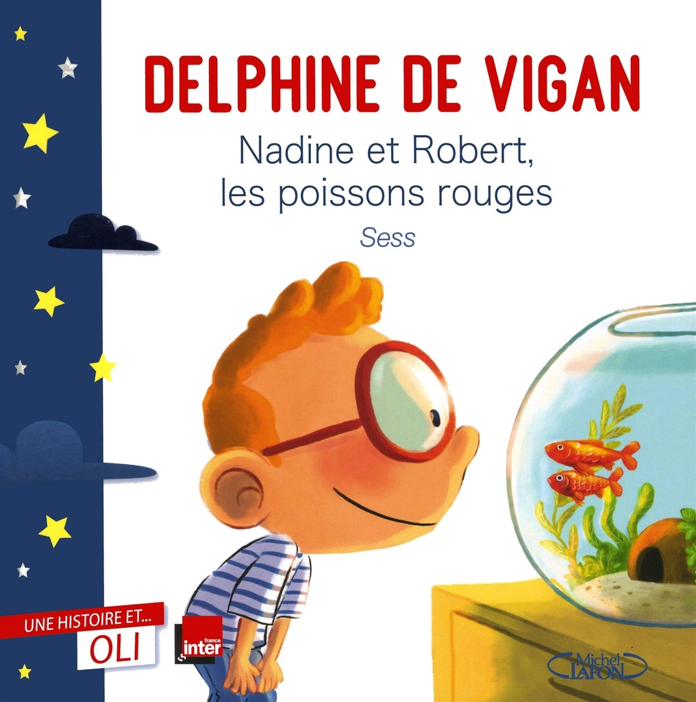Nadine et Robert, les poissons rouges Une histoire et ... Oli