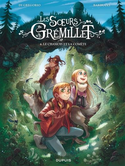 Les Soeurs de Grémillet Tome 4 Le Chamois et la Comète