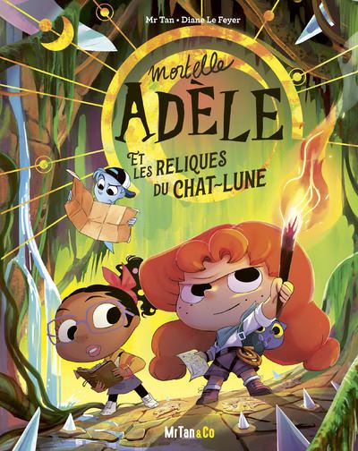 [TA-8101] Mortelle Adèle et les reliques du Chat-lune