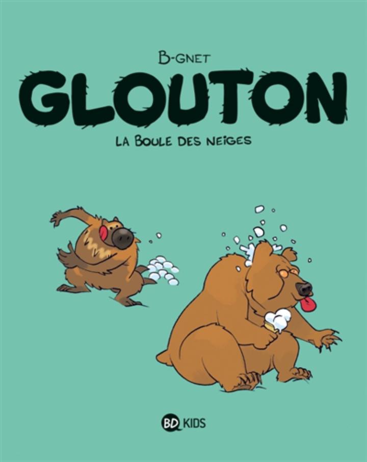 Glouton - La boule des neiges Tome 2