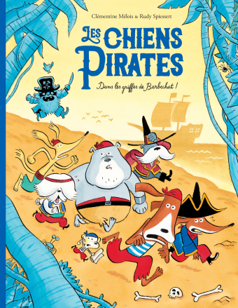 [EC-4305] Les Chiens Pirates Dans les griffes de Barbechat