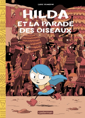 Hilda et la parade des oiseaux - T3