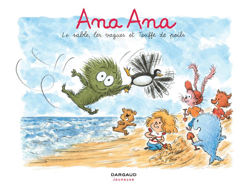 Ana Ana Le sable, les vagues et Touffe de poils Tome 23
