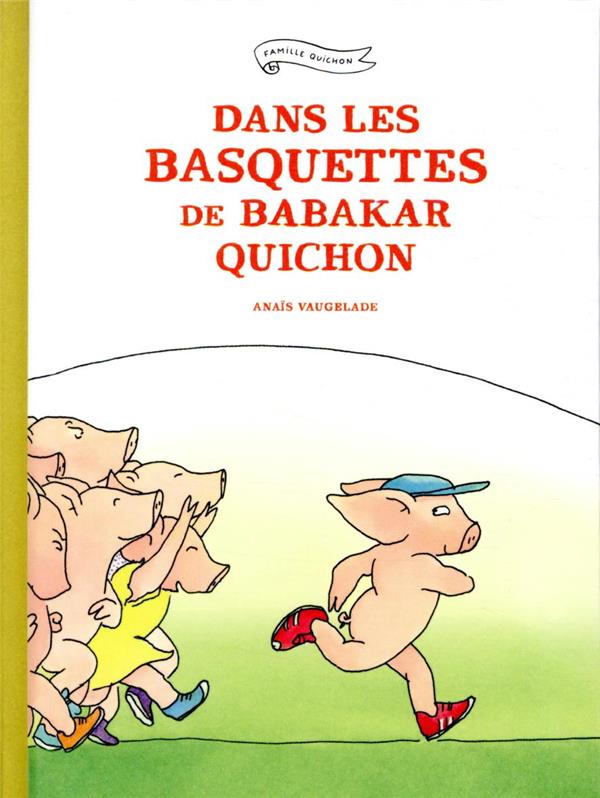 Dans les basquettes de Babakar Quichon