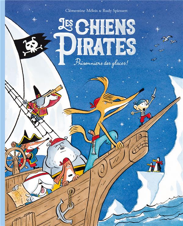 Les Chiens Pirates Prisonniers des glaces ! - Les Lutins