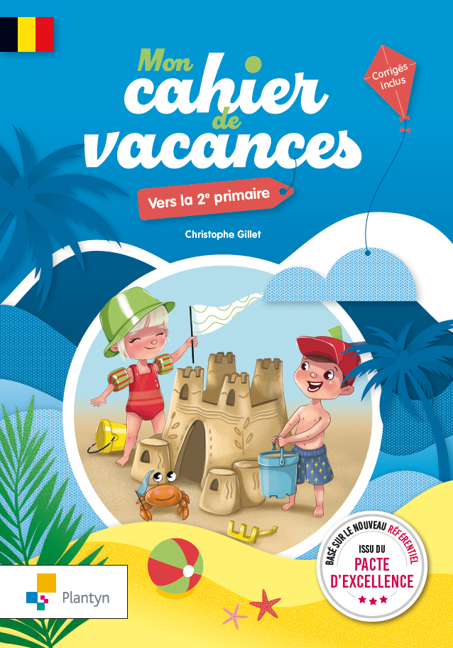 Mon cahier de vacances Vers la 2e primaire (ed.2 )