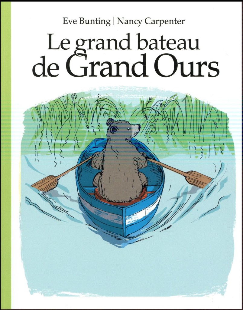Le grand bateau de Grand Ours