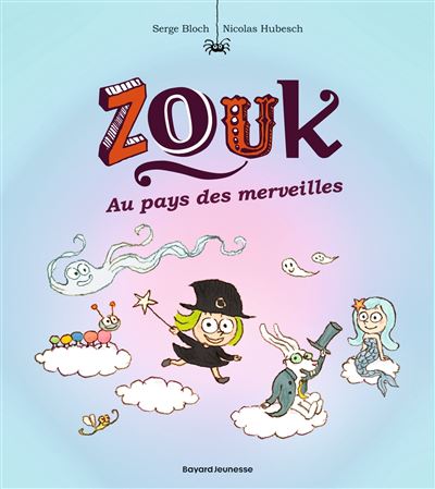 Zouk Au pays des merveilles Tome 22