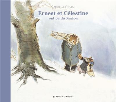  Ernest et Célestine ont perdu Siméon 