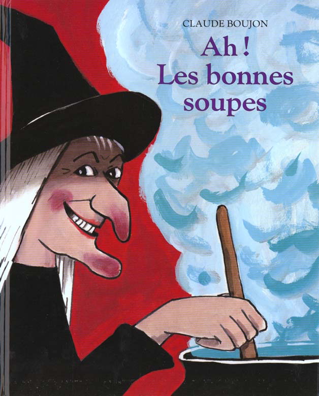  Ah ! les bonnes soupes 
