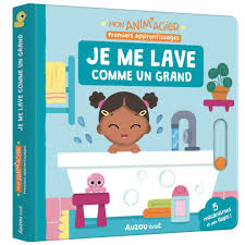 Mon Anim'Agier Je Me Lave Comme Un Grand 