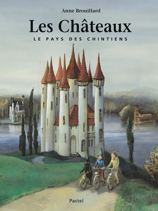 Les Châteaux Le pays des Chintiens 