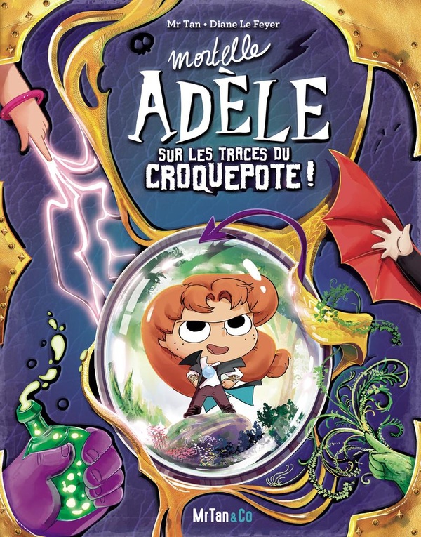 Mortelle Adèle sur les traces du Croquepote
