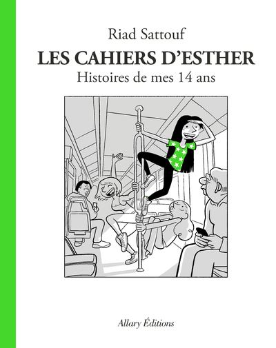 [AL-3214] Les cahiers d'Esther - Histoires de mes 14 ans   