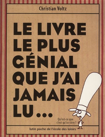 Le livre le plus génial que j'ai jamais lu... (Lutin)