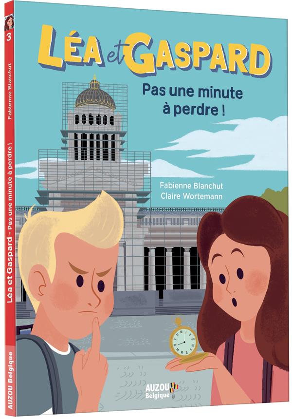 [AU-7135] Les aventures de Léa et Gaspard Pas une minute à perdre 