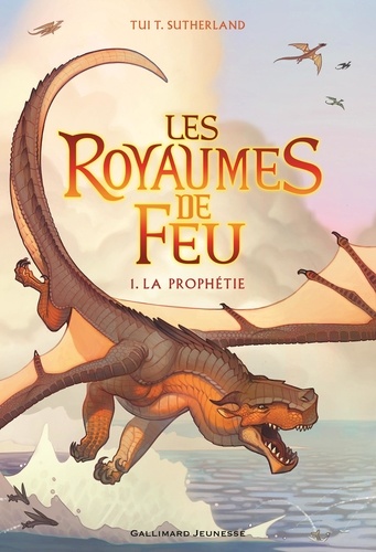  Les royaumes de feu La prophétie Tome 1