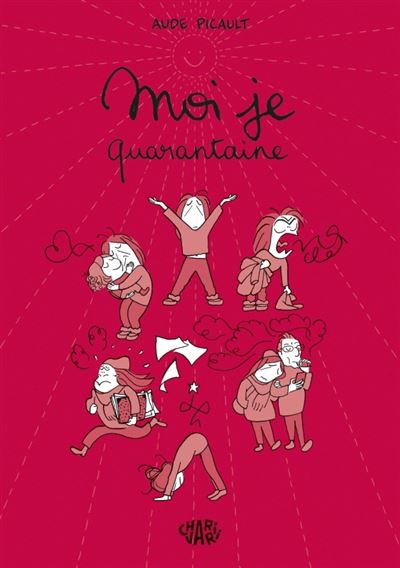 Moi je quarantaine