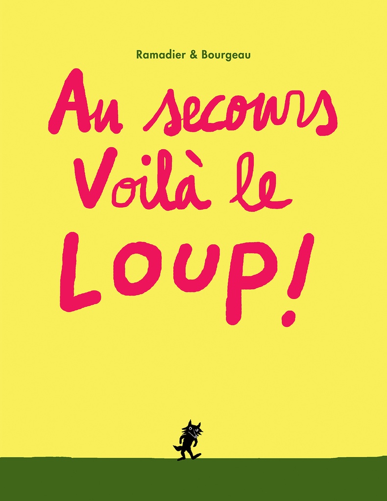 Au secours Voilà le Loup!