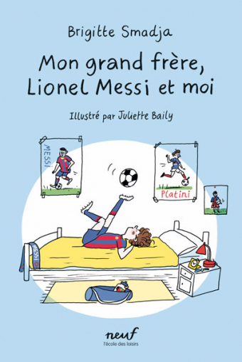 Mon Grand Frère Lionel Messi et Moi 