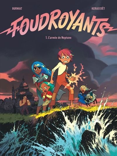 Foudroyants Tome 1 L'Armée de Neptune 