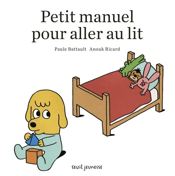 Petit Manuel Pour Aller Au Lit 