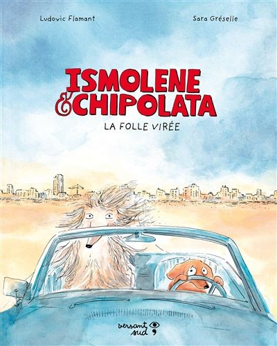 Ismolene et Chipolata