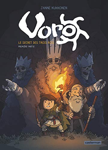 Voro Tome 1 Le secret des trois rois Partie 1