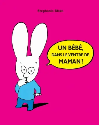 Un bébé dans le ventre de Maman ?