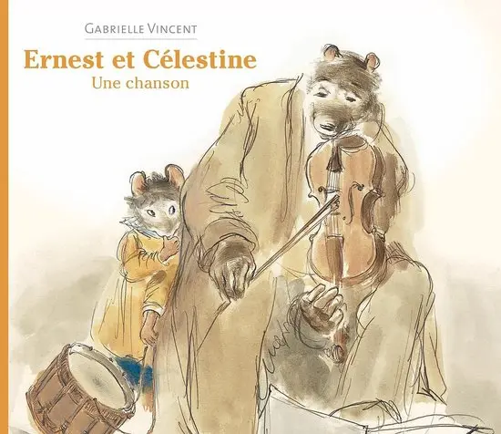 Ernest et Célestine - Une chanson